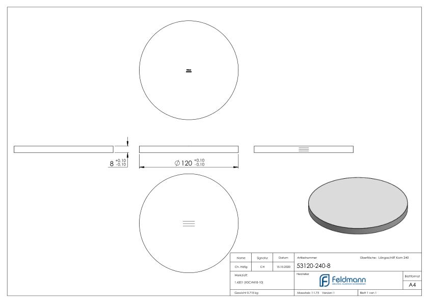 Ronde Ø 120x8mm, mit Längsschliff, V2A