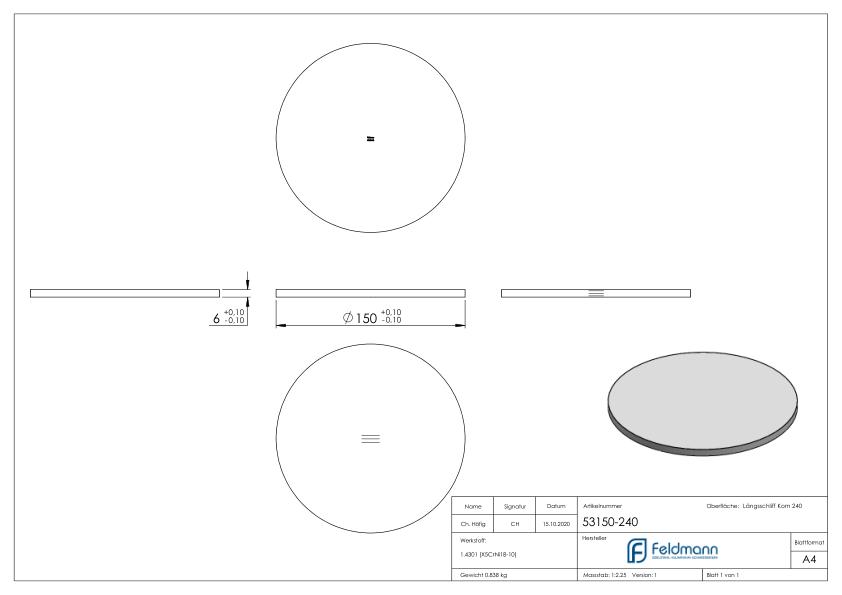 Ronde Ø 150x6mm, mit Längsschliff, V2A