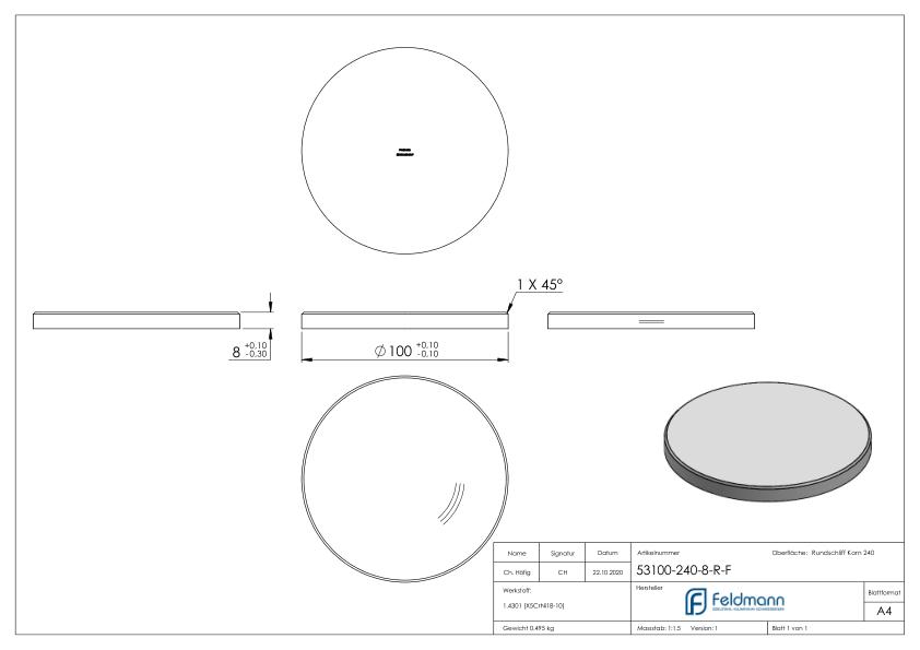 Ronde Ø 100x8mm, mit Rundschliff und Fase, V2A